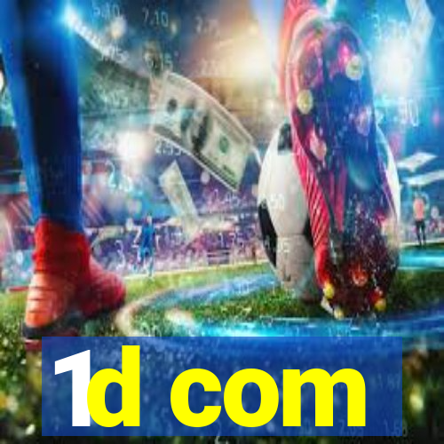 1d com